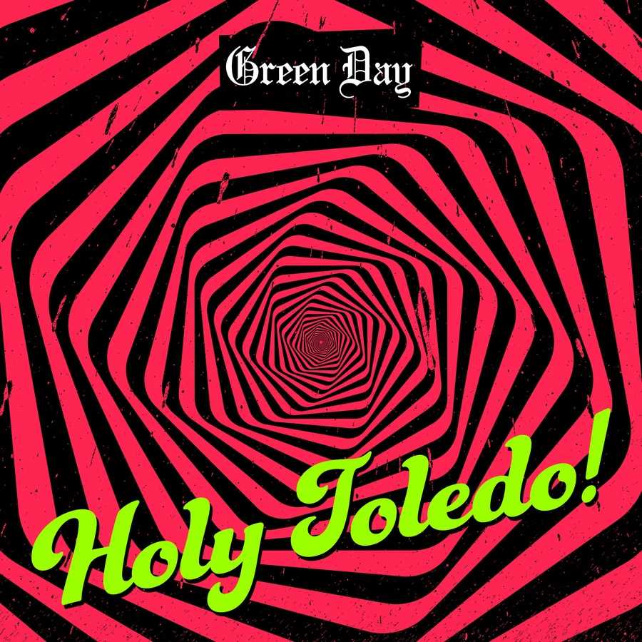 Green Day - Holy Toledo! 
